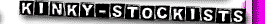 kinky stockists
